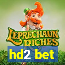 hd2 bet